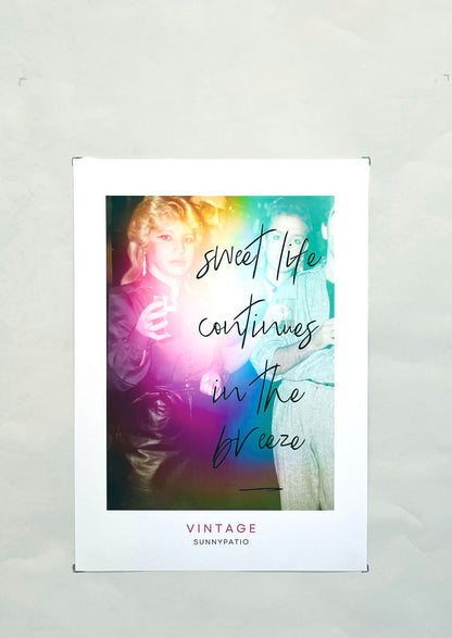 VINTAGE - Sweet Life Continues in the Breeze
